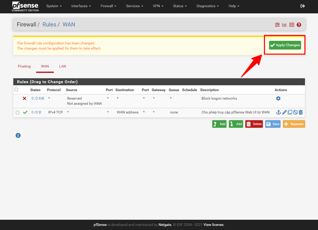 Bấm Apply Changes để áp dụng Rule mới cho pfSense