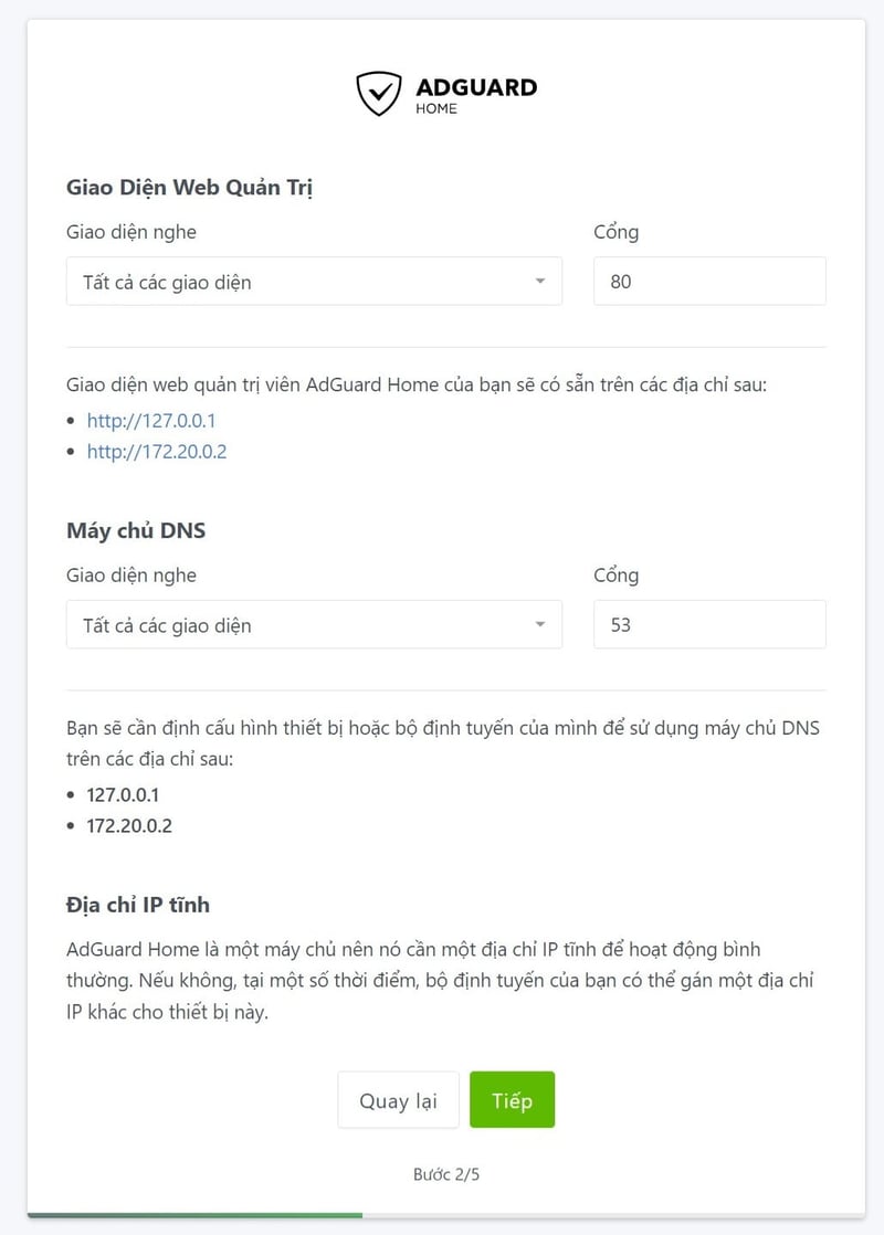 Mặc định AdGuard Home sẽ chọn port 80 cho trang Dashboard. Bấm Tiếp